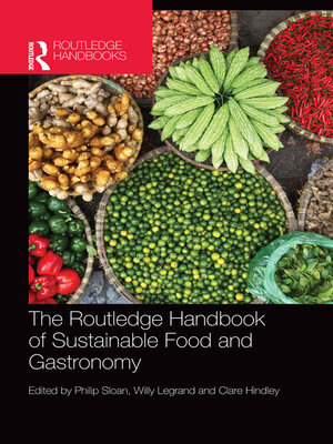 cover image of The Routledge Handbook of Sustainable Food and Gastronomy
